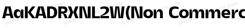 AaKADRXNL2W(Non CommercialUse)字体转换